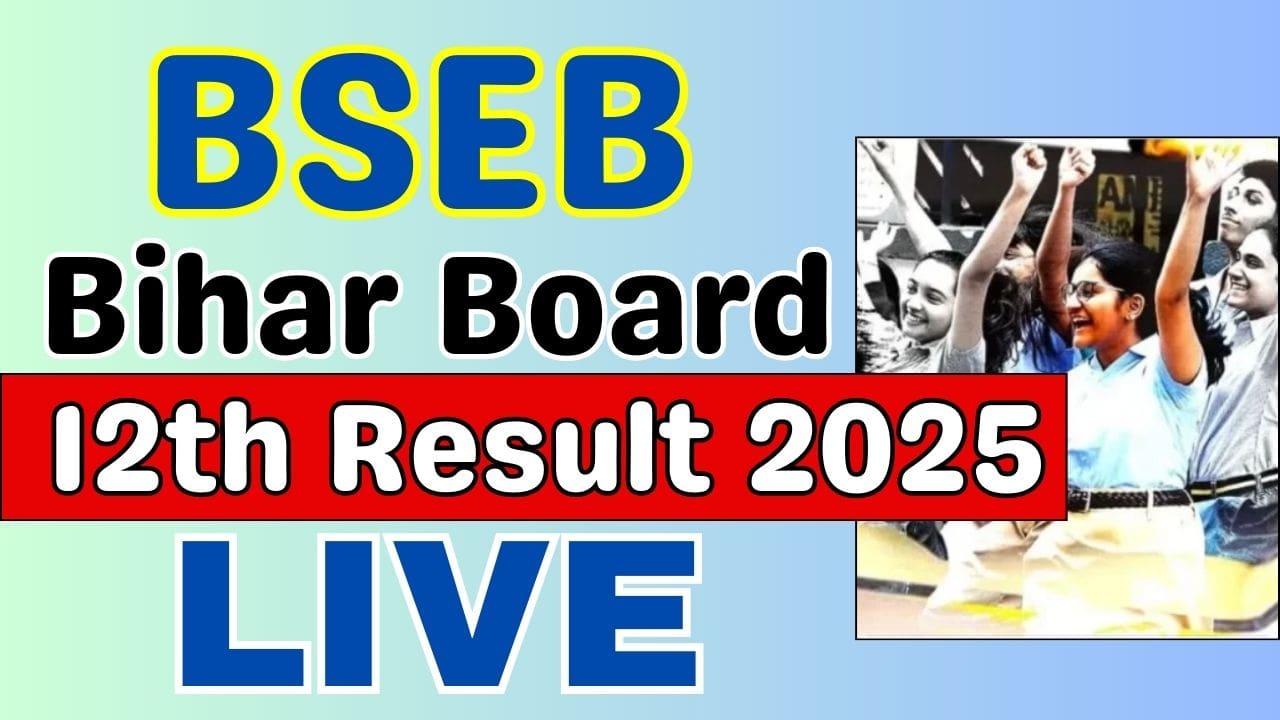 BSEB Bihar Board 12th Result 2025 Live