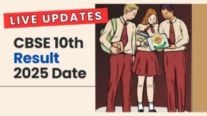 Home 22 CBSE 10th Result 2025 Date