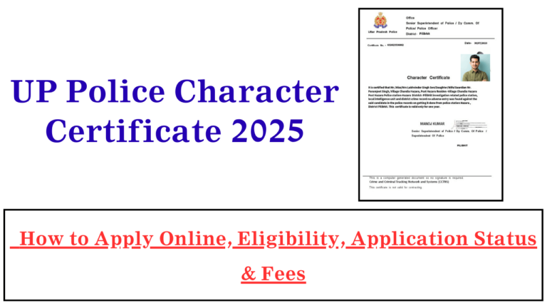 UPCOP Character Certificate 2025:Online Status, Police Verification, Application Process