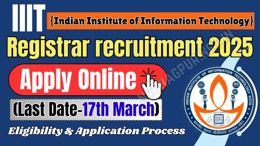 IIIT Registrar recruitment 2025 Apply Online