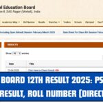 Punjab Board 12th Result 2025: pseb.ac.in Inter Result, Roll number [Direct Link]