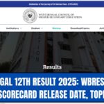 West Bengal 12th Result 2025: wbresults.nic.in Inter Scorecard Release Date, Topper List